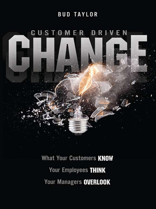 Title details for Customer-Driven Change by Bud Taylor - Available